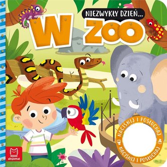 Niezwykły dzień.. W zoo Książeczka z dźwiękiem