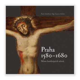 Praha 1580-1680 (Pavla Státníková, 2021)