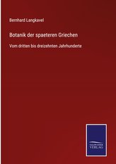 Botanik der spaeteren Griechen