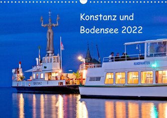 Konstanz und Bodensee 2022 (Wandkalender 2022 DIN A3 quer)