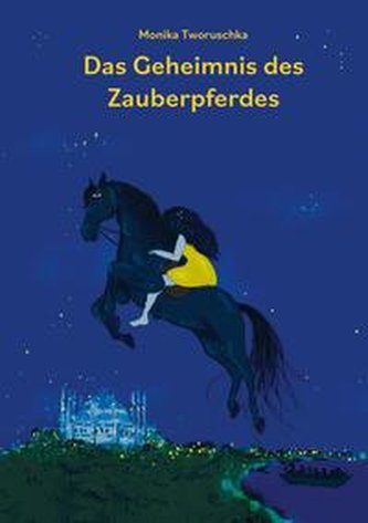 Das Geheimnis des Zauberpferdes