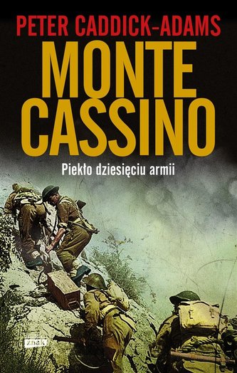 Monte Cassino Piekło dziesięciu armii