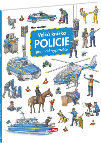 Velká knížka Policie pro malé vypravěče