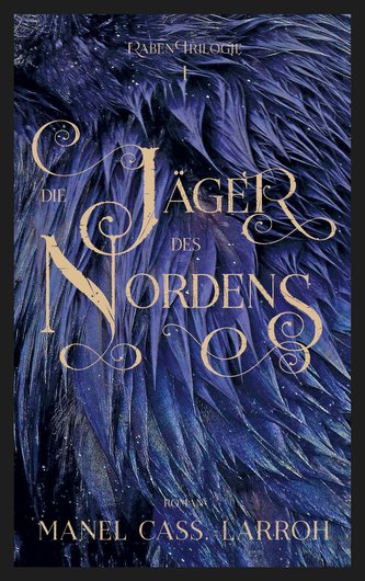 Die Jäger des Nordens