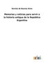 Memorias y noticias para servir a la historia antigua de la República Argentina