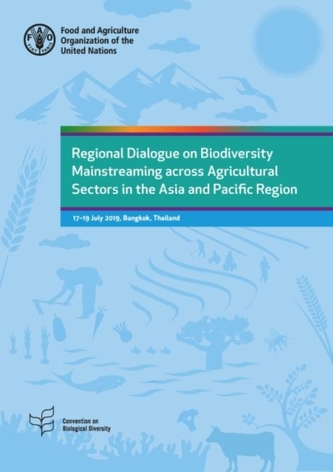 Regional Dialogue on Biodiversity Mainstreaming across Agricultural Sectors in the Asia and Pacific Region