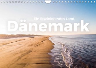 Dänemark - Ein faszinierendes Land. (Wandkalender 2022 DIN A4 quer)