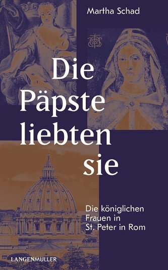Die Päpste liebten sie