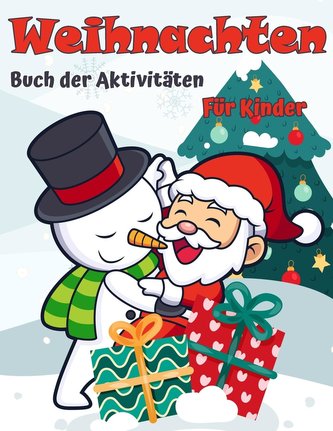 Weihnachtsaktivitätsbuch für Kinder Alters 4-8 und 8-12