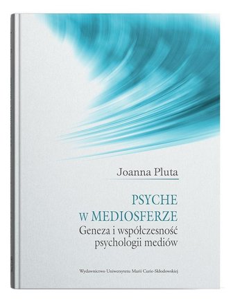 Psyche w mediosferze.