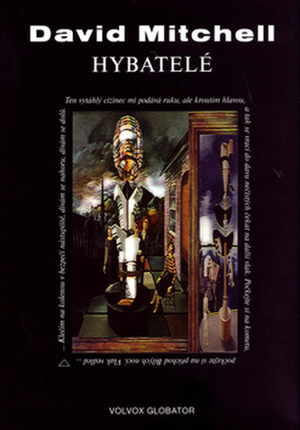 Hybatelé : román o devíti částech (David Mitchell, 2005)