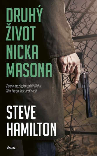 Druhý život Nicka Masona - Hamilton Steve
