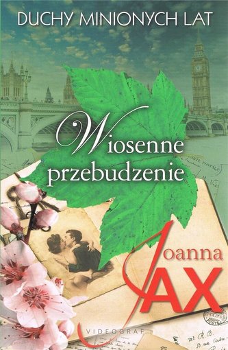 Duchy minionych lat Tom 1 Wiosenne przebudzenie