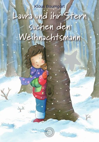 Laura und ihr Stern suchen den Weihnachtsmann
