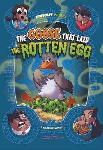 The Goose that Laid the Rotten Egg