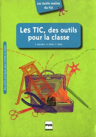 Les TIC des outils pour la classe Les TIC des outils pour la classe