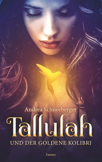 Tallulah und der goldene Kolibri