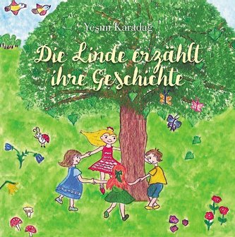 Die Linde erzählt ihre Geschichte