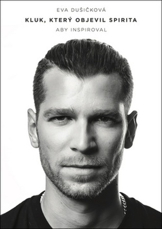 Kluk, který objevil Spirita aby inspiroval