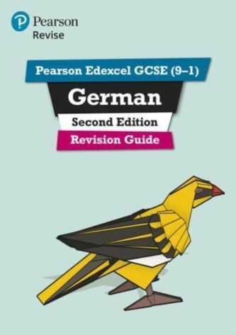 Pearson Edexcel GCSE (9-1) German Revision Guide Second Edition