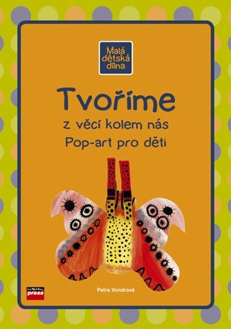 Tvoříme z věcí kolem nás