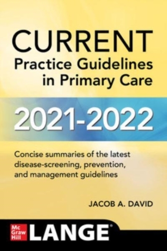 CURRENT Practice Guidelines in Primary Care 2021-2022