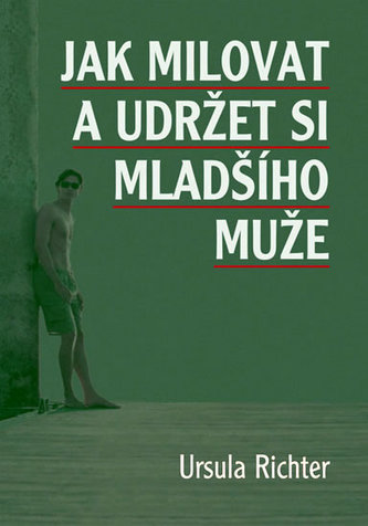 Jak milovat mladšího muže