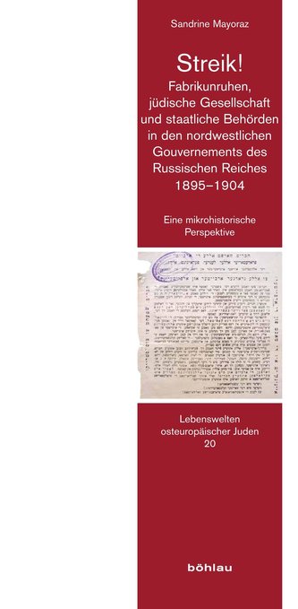 Streik! Fabrikunruhen, jüdische Gesellschaft und staatliche Behörden in den nordwestlichen Gouvernements des Russischen Reiches