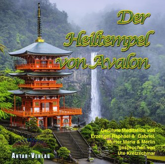 Der Heiltempel von Avalon