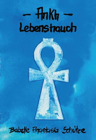 Ankh - Lebenshauch