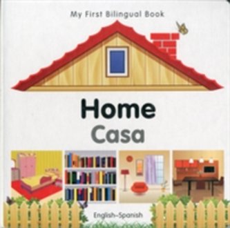 My First Bilingual Book - Home - English-spanish My First Bilingual Book - Home - English-spanish