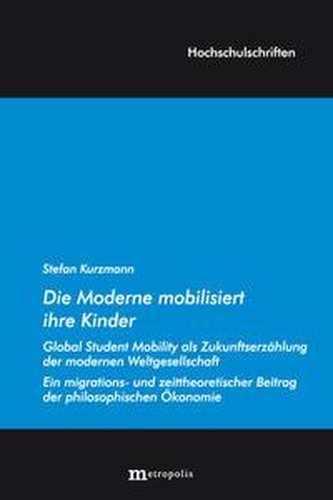 Die Moderne mobilisiert ihre Kinder
