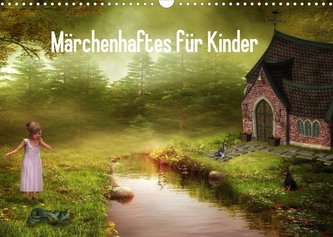 Märchenhaftes für Kinder (Wandkalender 2022 DIN A3 quer) Märchenhaftes für Kinder (Wandkalender 2022 DIN A3 quer)
