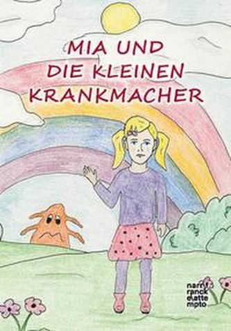 Mia und die kleinen Krankmacher