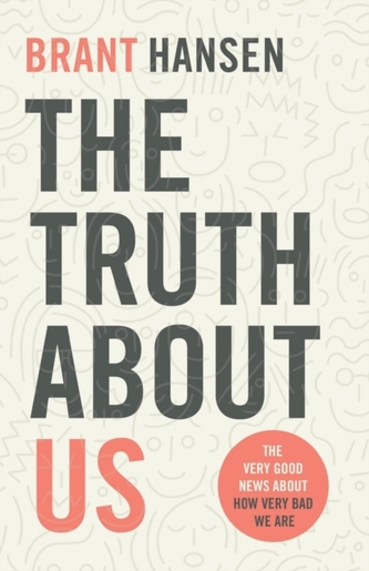 The Truth about Us The Truth about Us