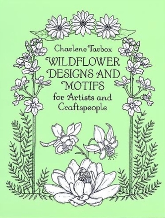 Wildflower Designs and Motifs for Artists and Craftspeople
