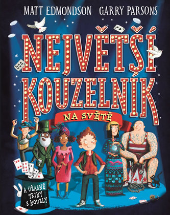 Největší kouzelník na světě (Matt Edmondson, 2018)