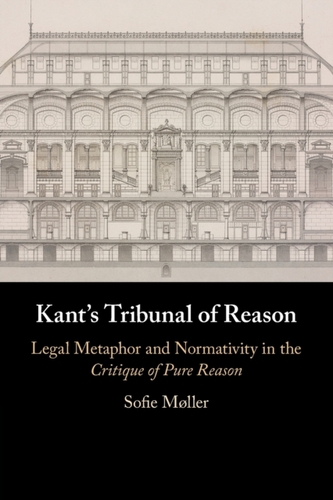 Kant's Tribunal of Reason