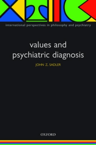 Values and Psychiatric Diagnosis Values and Psychiatric Diagnosis