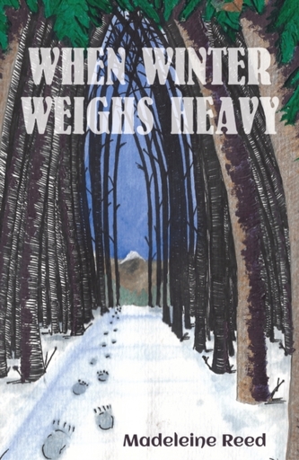 When Winter Weighs Heavy When Winter Weighs Heavy