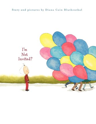 I'm Not Invited? I'm Not Invited?