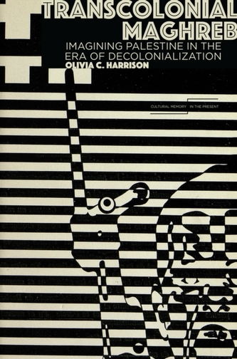 Transcolonial Maghreb