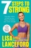 7 Steps to Strong 7 Steps to Strong