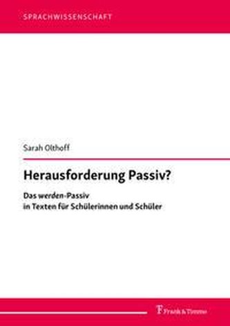 Herausforderung Passiv?