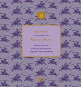 Argentina y conquista del Río de la Plata, ed. de Javier de Navascués y Eugenia Ortiz Gambetta