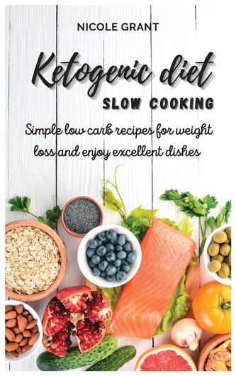 Ketogenic diet slow  cooking