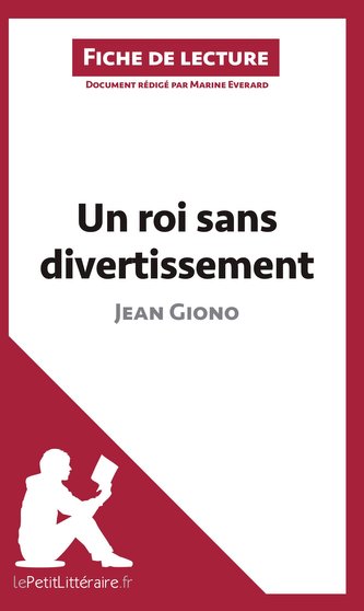 Un roi sans divertissement de Jean Giono (Fiche de lecture)