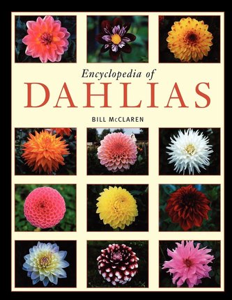 Encyclopedia of Dahlias Encyclopedia of Dahlias