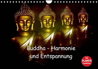 Buddha - Harmonie  und Entspannung (Wandkalender 2022 DIN A4 quer)