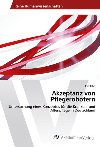 Akzeptanz von Pflegerobotern